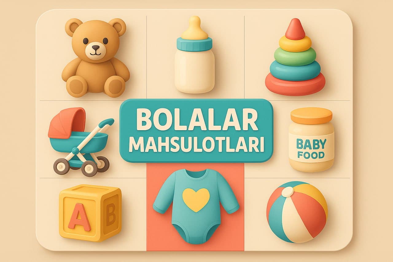 Bolalar Mahsulotlari